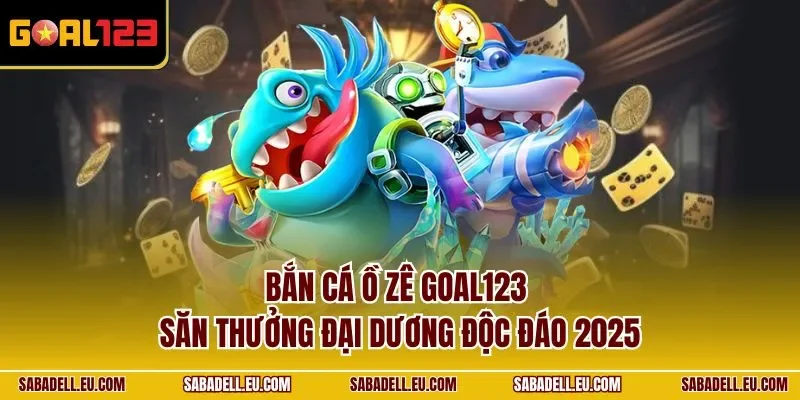 Bắn cá ồ zê